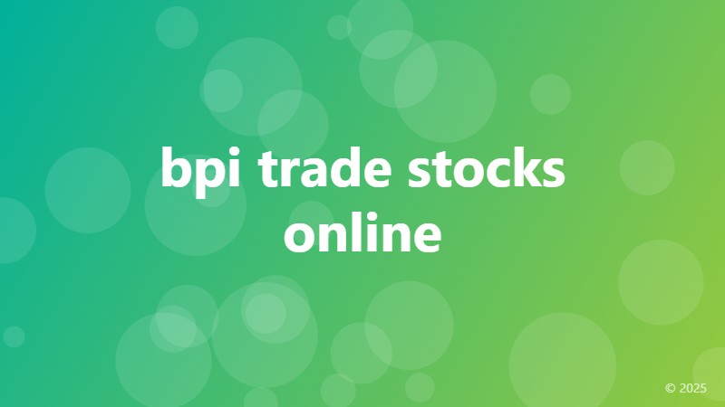 bpi trade stocks online