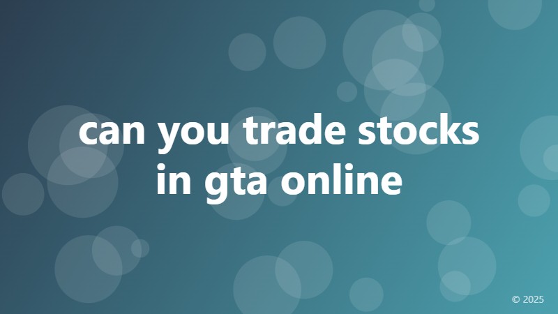 can you trade stocks in gta online
