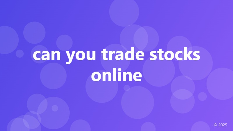 can you trade stocks online