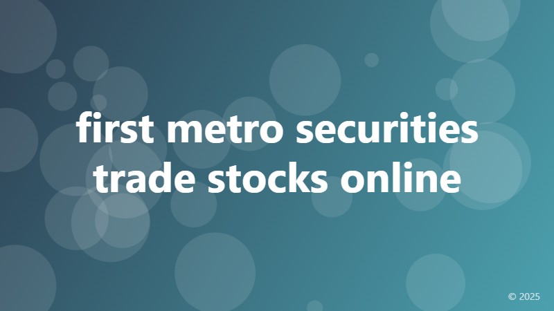 first metro securities trade stocks online