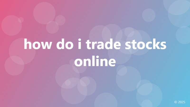 how do i trade stocks online
