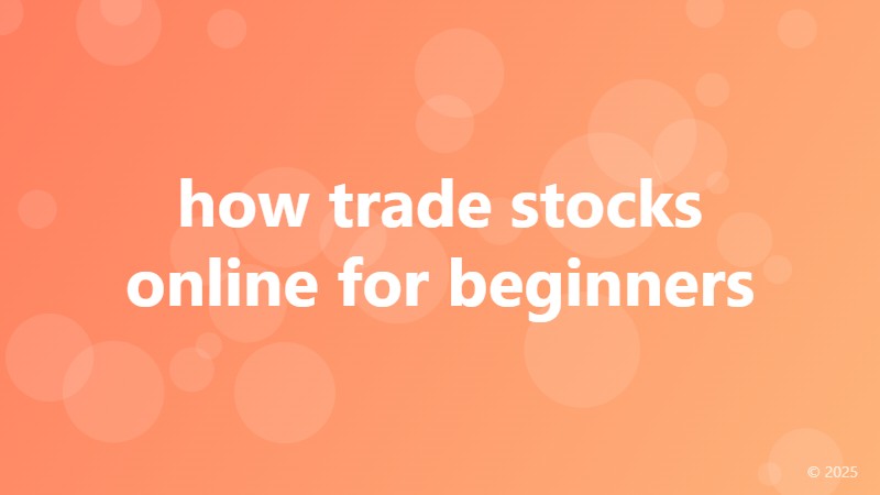 how trade stocks online for beginners
