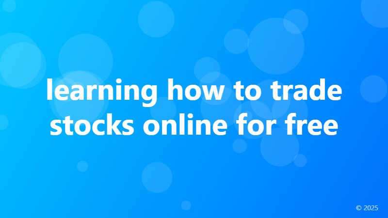 learning how to trade stocks online for free