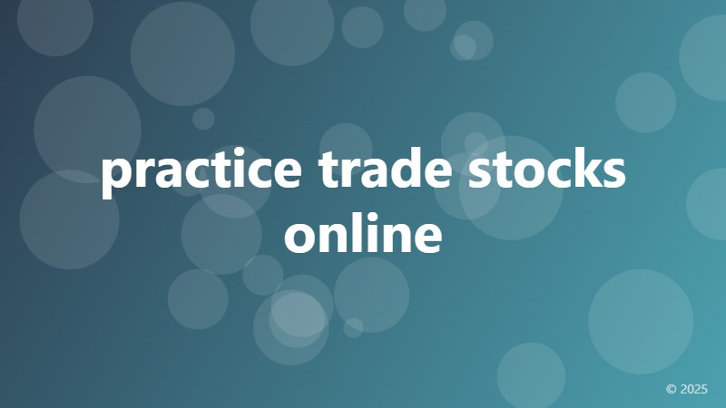 practice trade stocks online